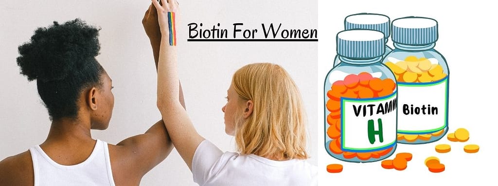 How Biotin for Women