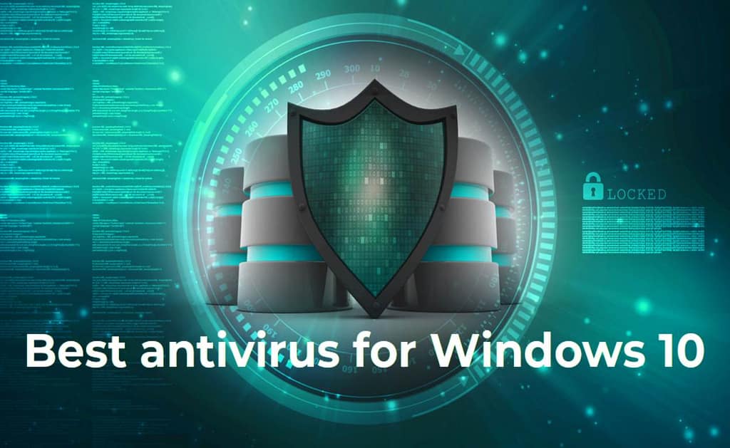 Best antivirus for Windows 10