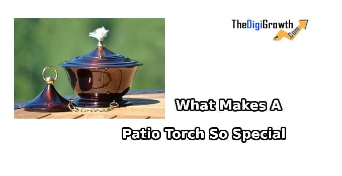 Patio Torch So Special